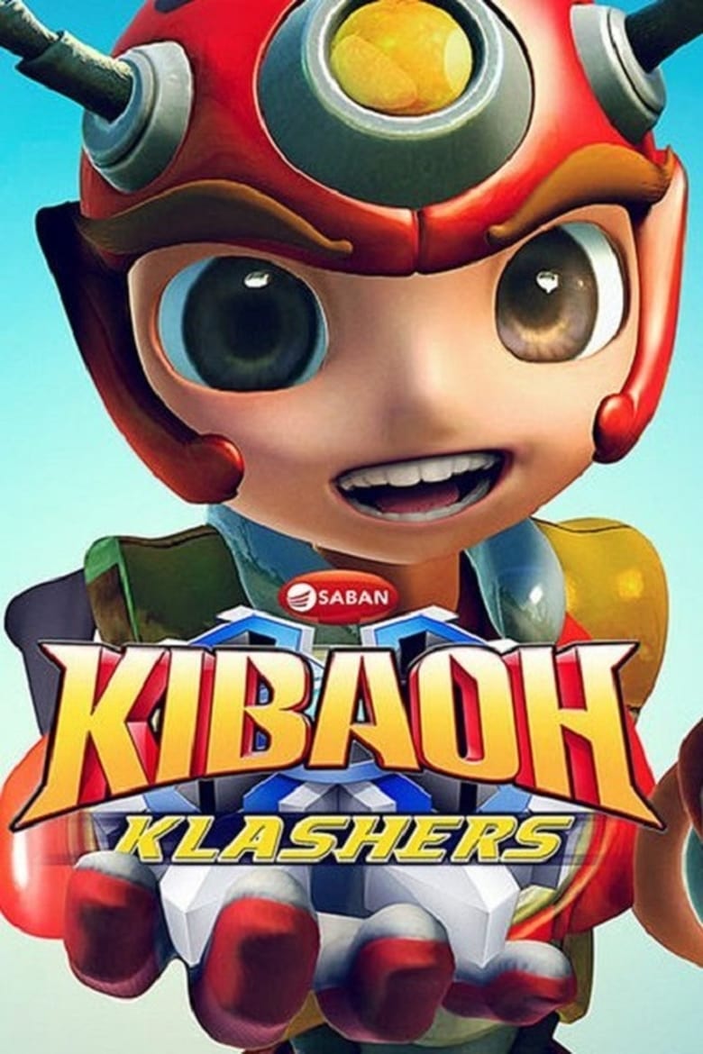 Poster of Episodes in Kibaoh Klashers - Season 2 - Season 2