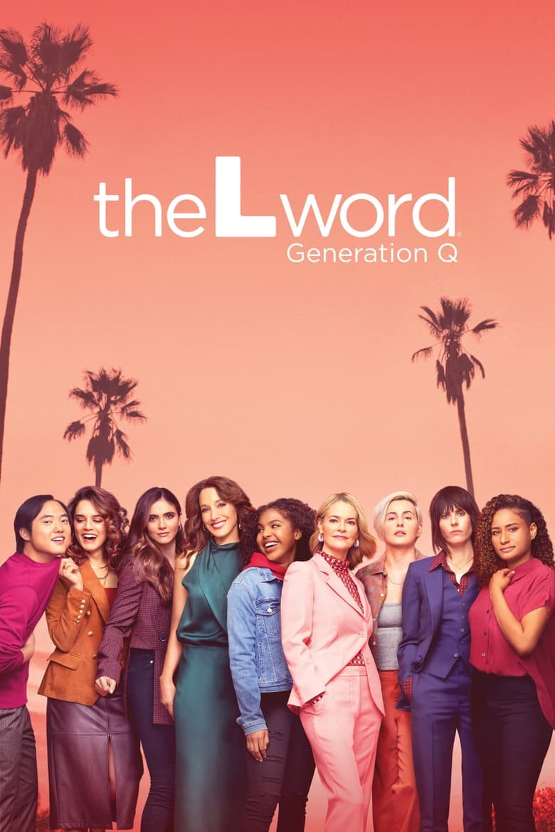 Poster of Cast and Crew in The L Word  Generation Q - Season 2 - Episode 7 - Light