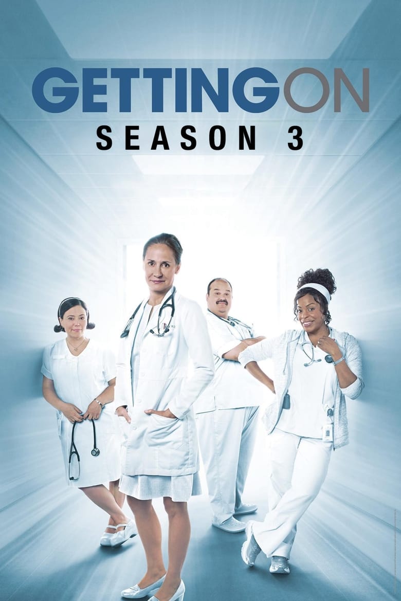 Poster of Cast and Crew in Getting On - Season 3 - Episode 4 - Am I Still Me?