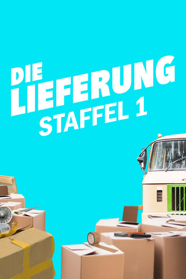 Poster of Cast and Crew in Die Lieferung - Season 1 - Episode 4 - Episode 4