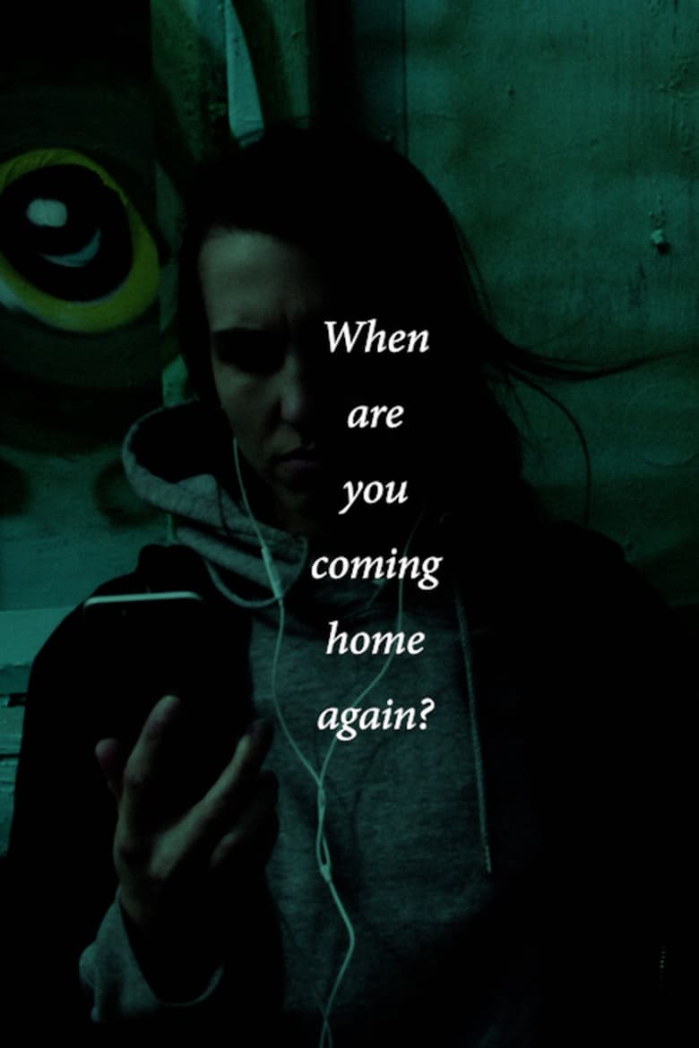 Poster of When are you coming home again?