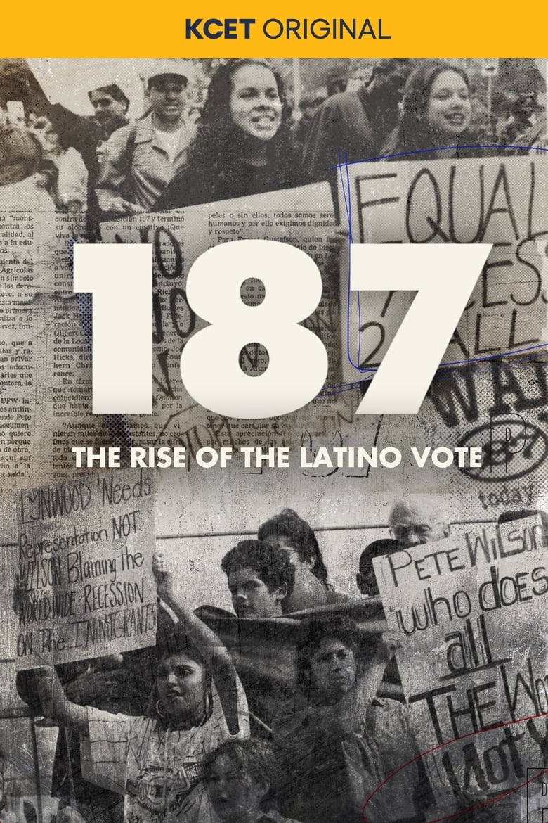 Poster of 187: The Rise of the Latino Vote