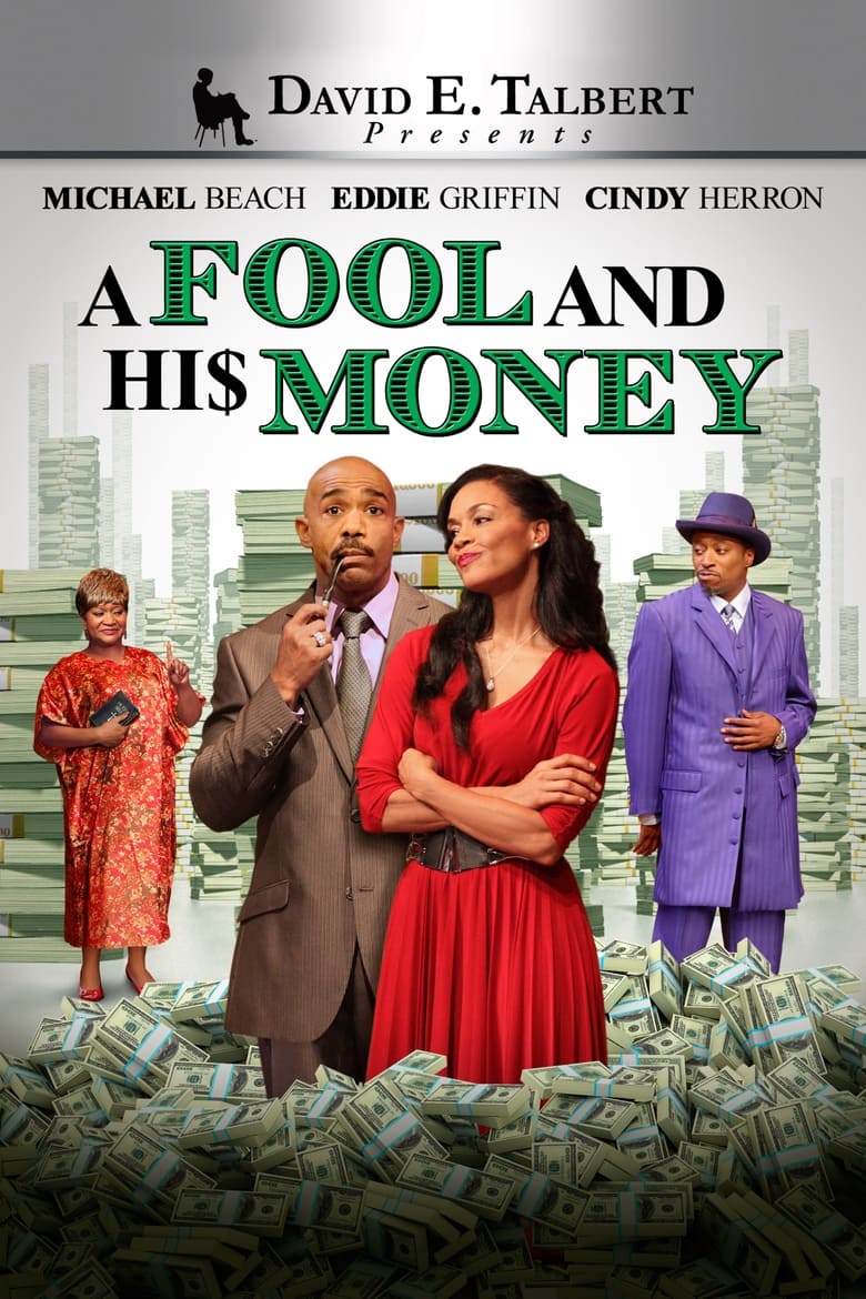 Poster of David E. Talbert's: A Fool and His Money