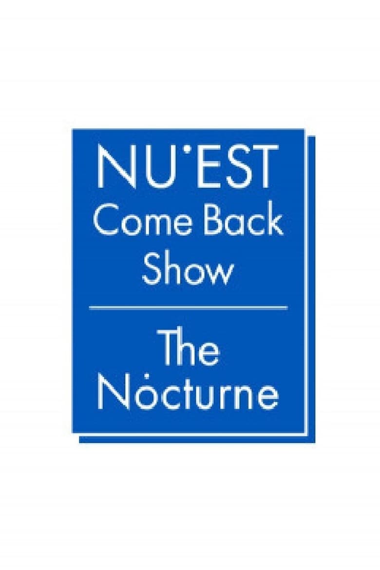 Poster of NU′EST Comeback Show 더 녹턴