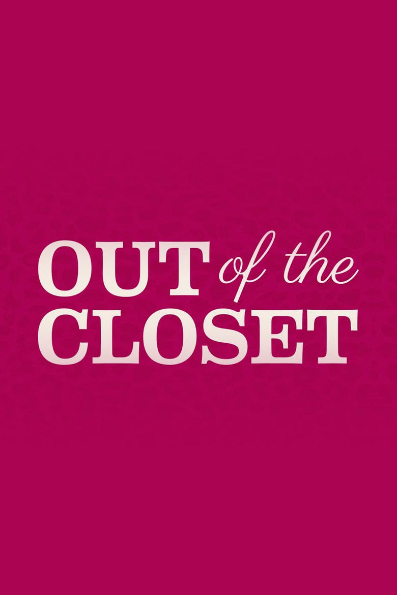 Poster of Episodes in Out Of The Closet - Season 1 - Season 1