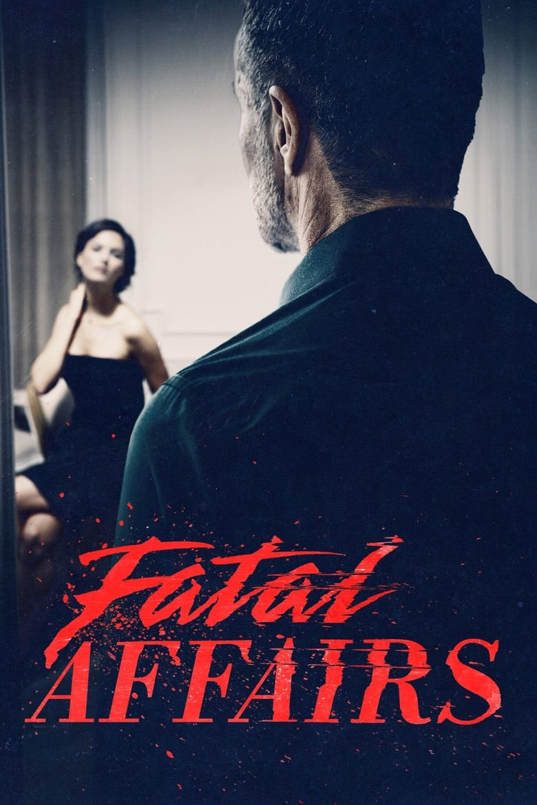 Poster of Episodes in Fatal Affairs - Season 1 - Season 1