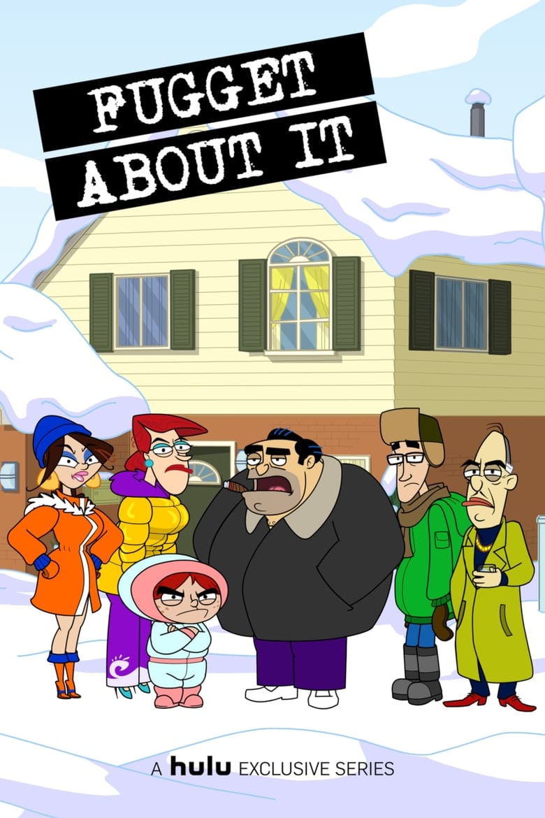 Poster of Cast and Crew in Fugget About It - Season 1 - Episode 10 - The Oracle of Vagina