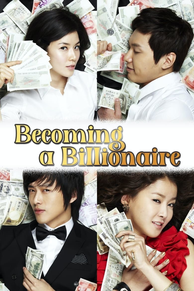 Poster of Episodes in Becoming A Billionaire - Season 1 - Season 1