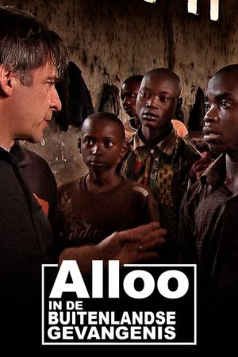 Poster of Alloo In de Buitenlandse Gevangenis