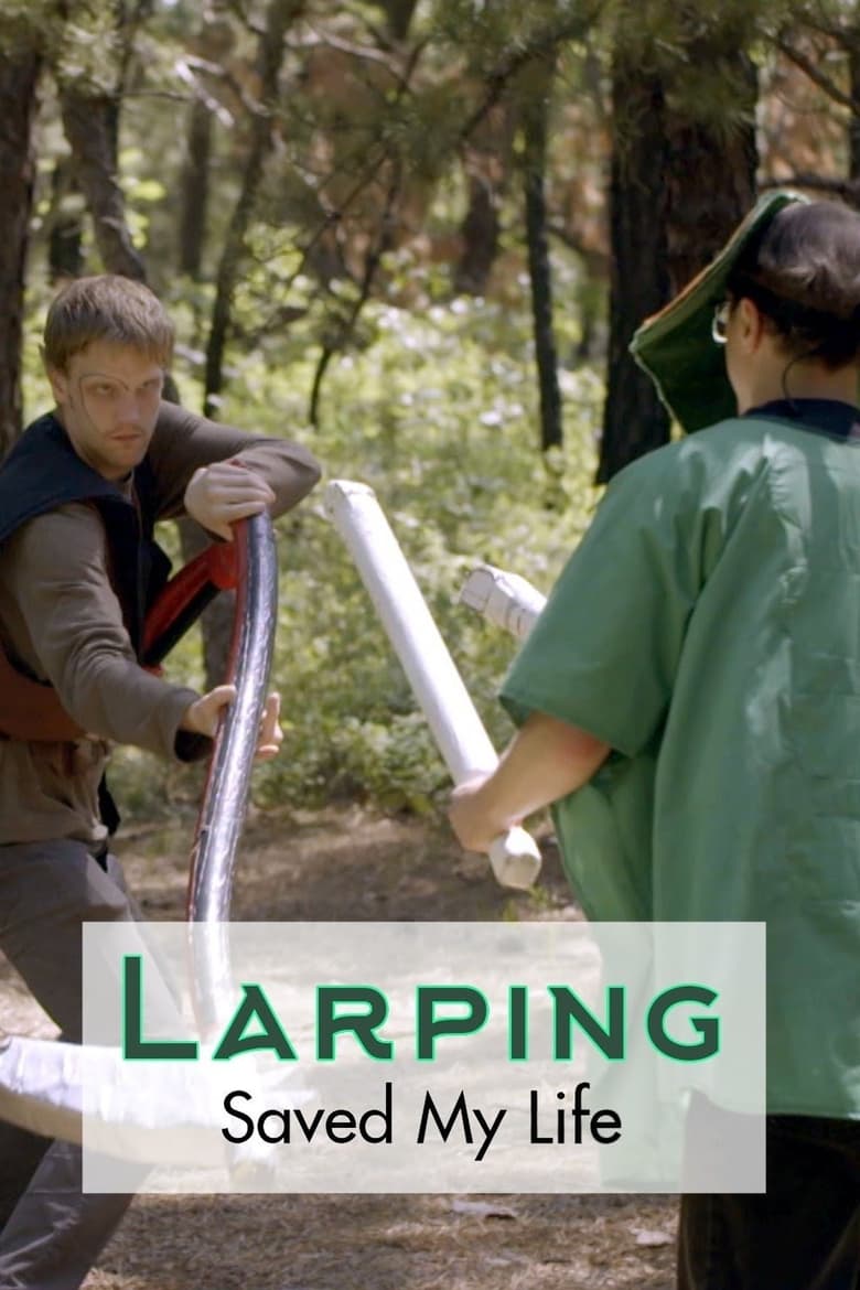 Poster of LARPing Saved My Life