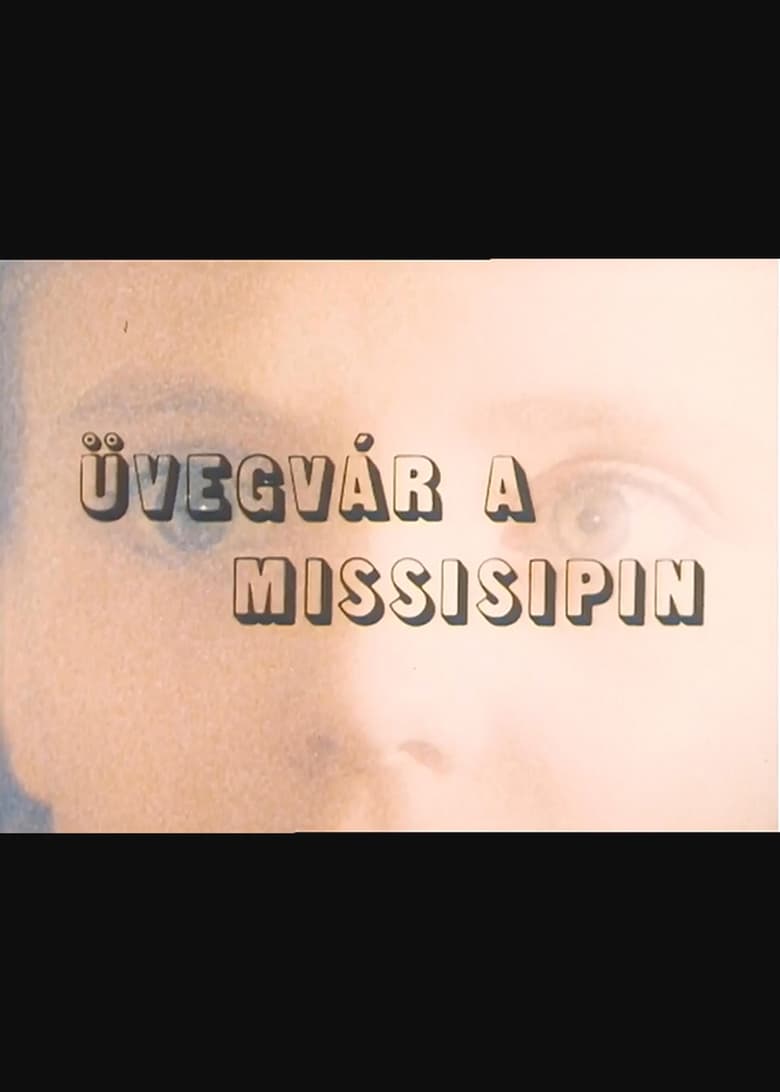 Poster of Üvegvár a Mississippin