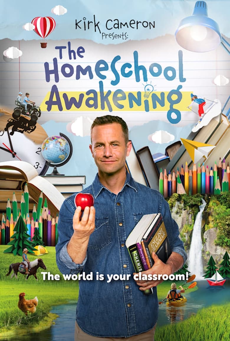 Poster of Kirk Cameron Presents: The Homeschool Awakening