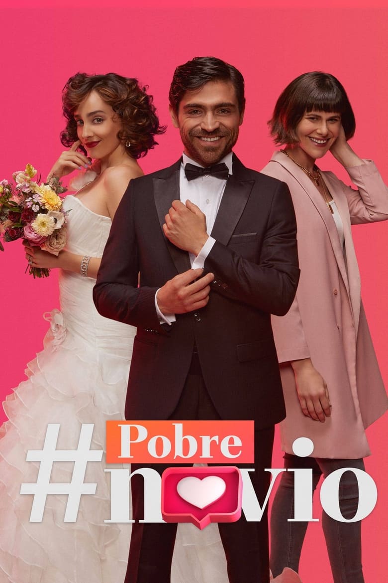 Poster of Cast and Crew in Pobre Novio - Season 1 - Episode 148 - Francisca conoce las intenciones de Stella