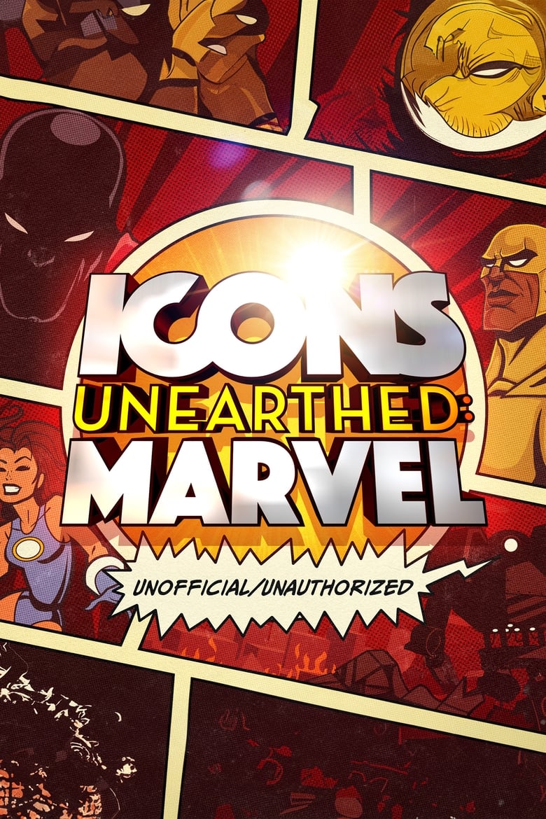 Poster of Episodes in Icons Unearthed  Marvel - Miniseries - Miniseries