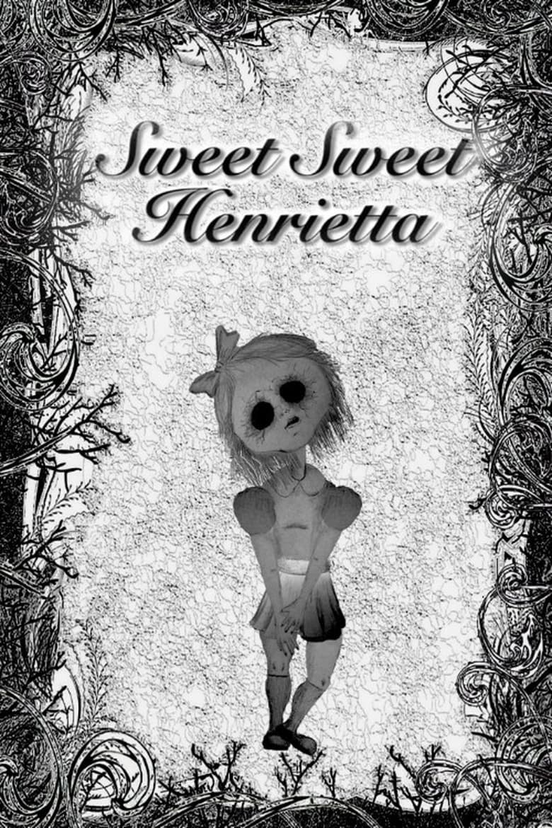 Poster of Sweet Sweet Henrietta