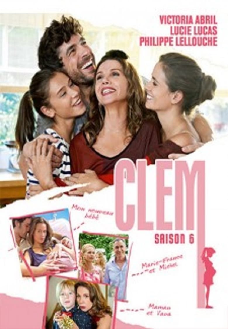 Poster of Episodes in Clem - Season 6 - Season 6