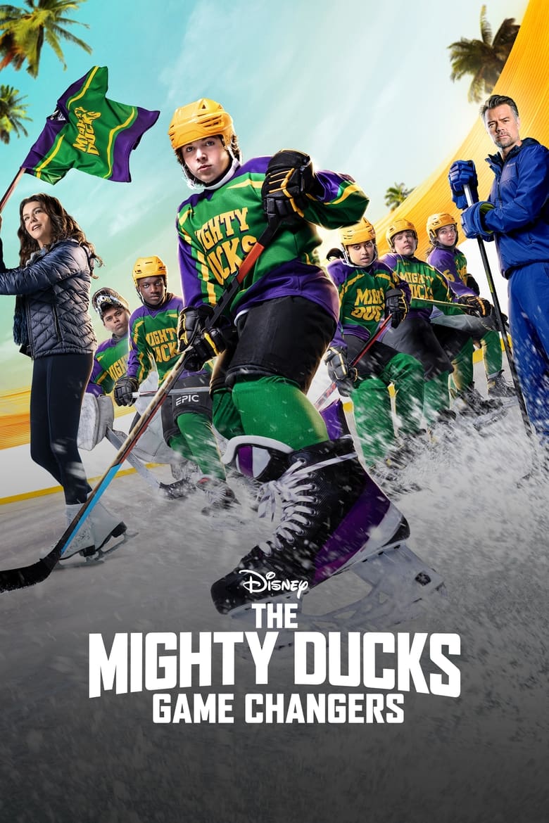 Poster of Episodes in The Mighty Ducks  Game Changers - Season 2 - Season 2