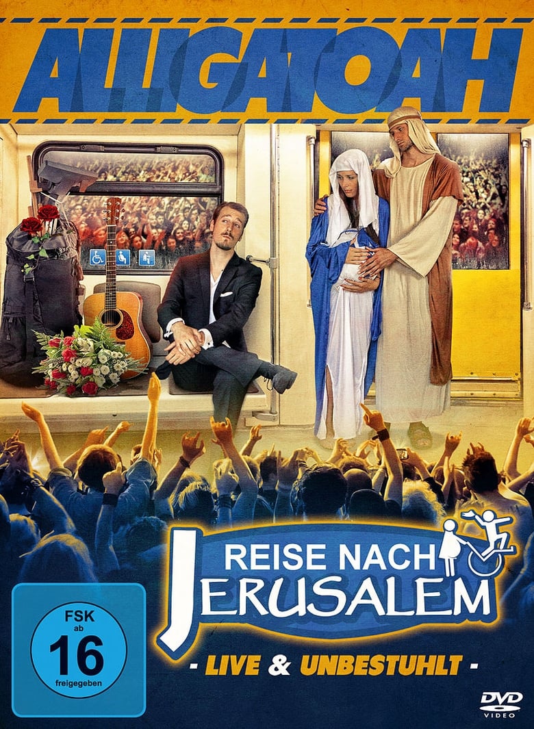 Poster of Alligatoah - Reise nach Jerusalem - Live & Unbestuhlt