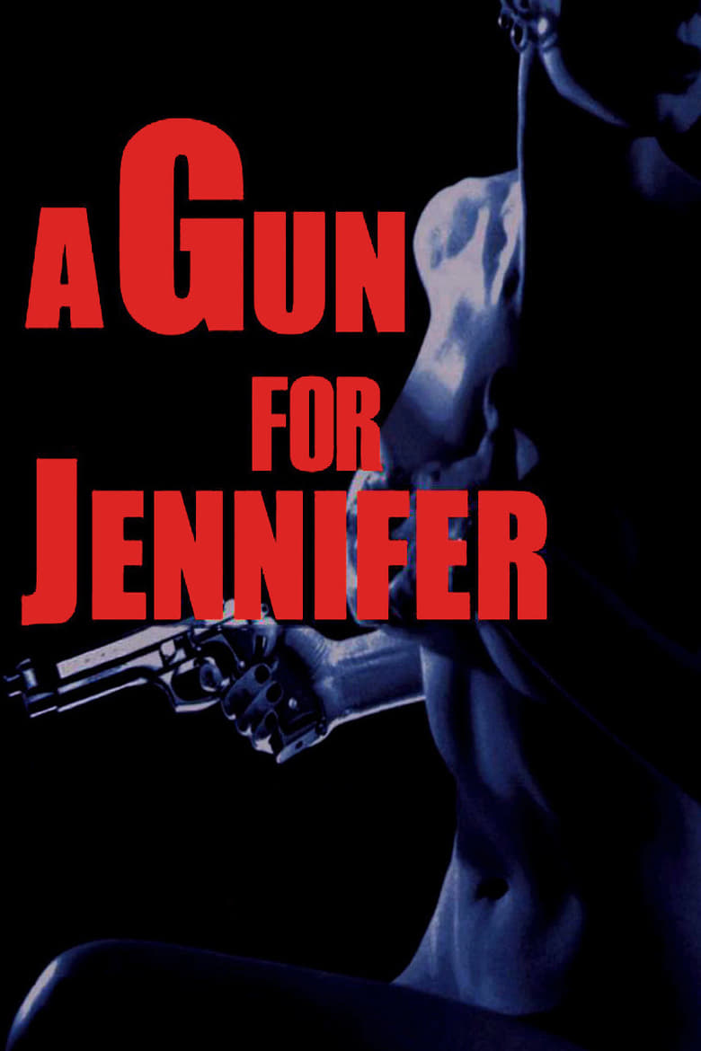 Poster of A Gun for Jennifer