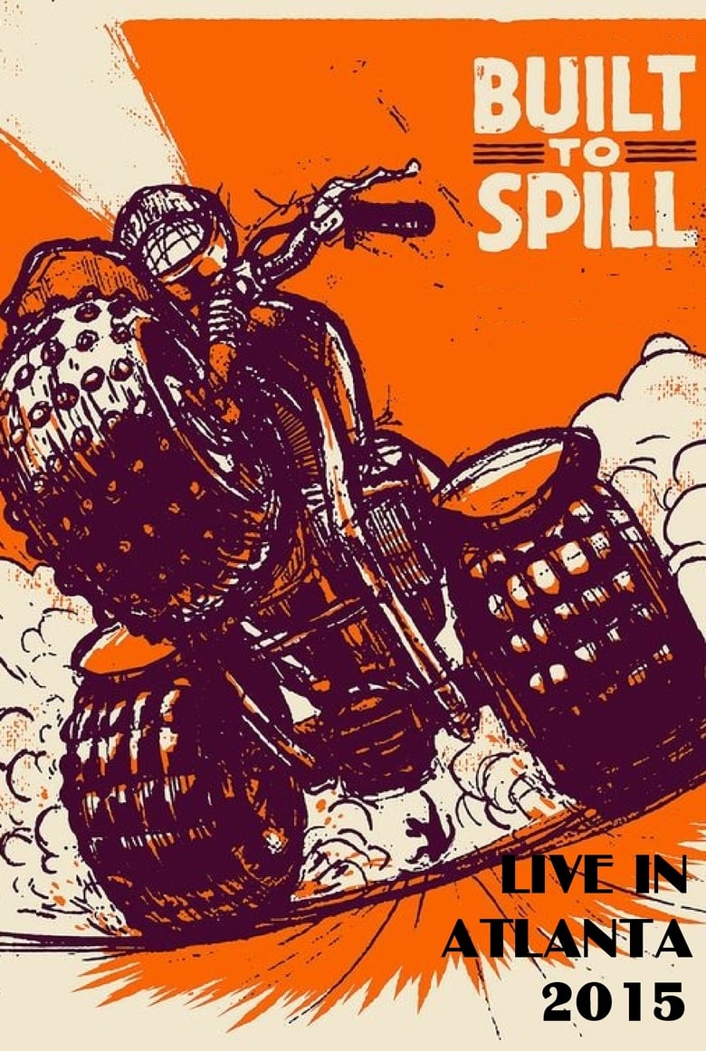 Poster of Built to Spill: Live in Atlanta