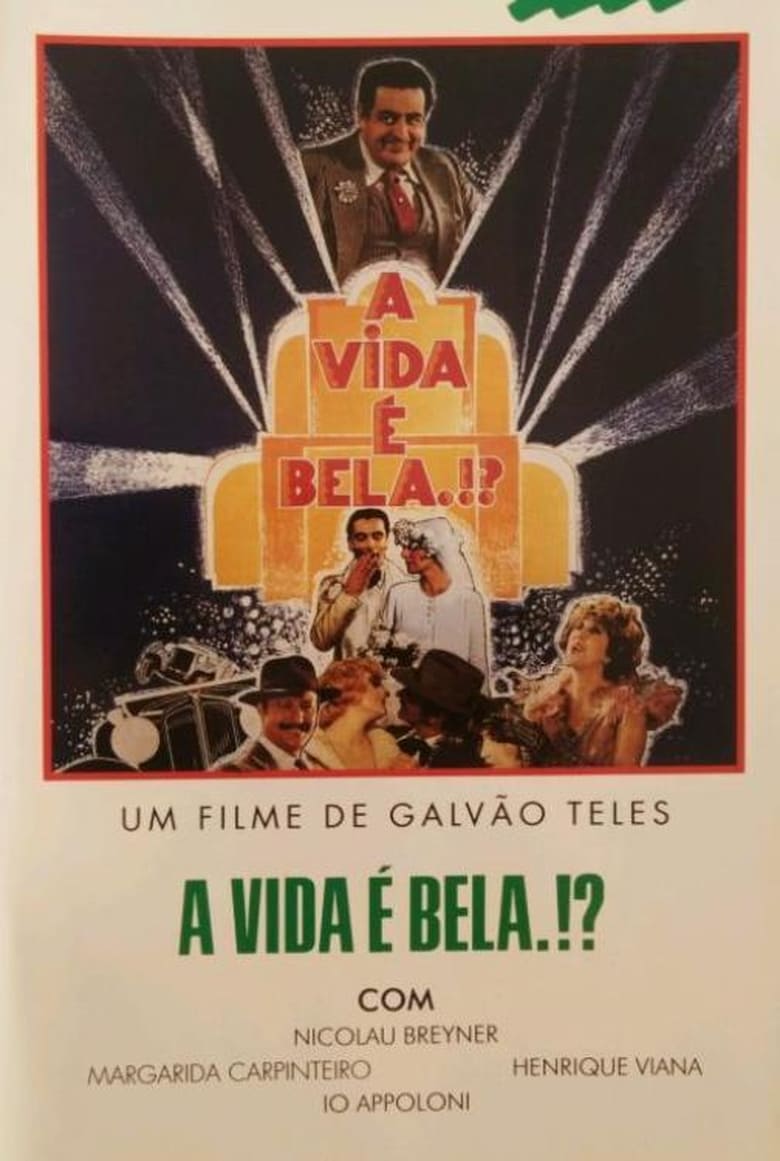 Poster of A Vida É Bela?!