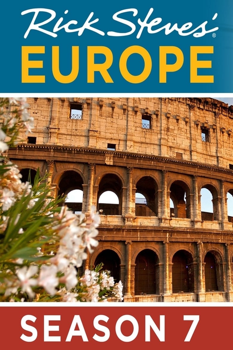 Poster of Episodes in Rick Steves' Europe - Season 7 - Season 7