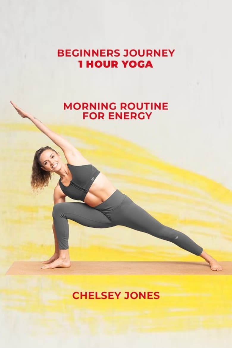 Poster of One Hour Yoga Beginners Journey  with Chelsey Jones