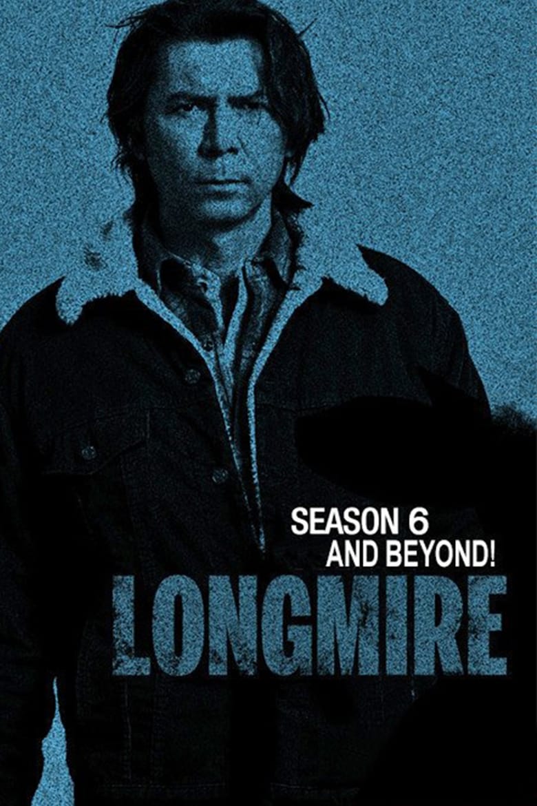 Poster of Episodes in Longmire - Season 6 - Season 6