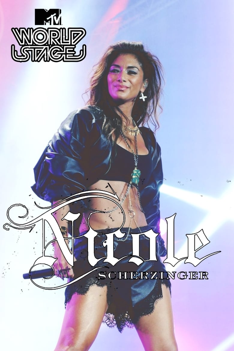 Poster of Nicole Scherzinger: MTV World Stage