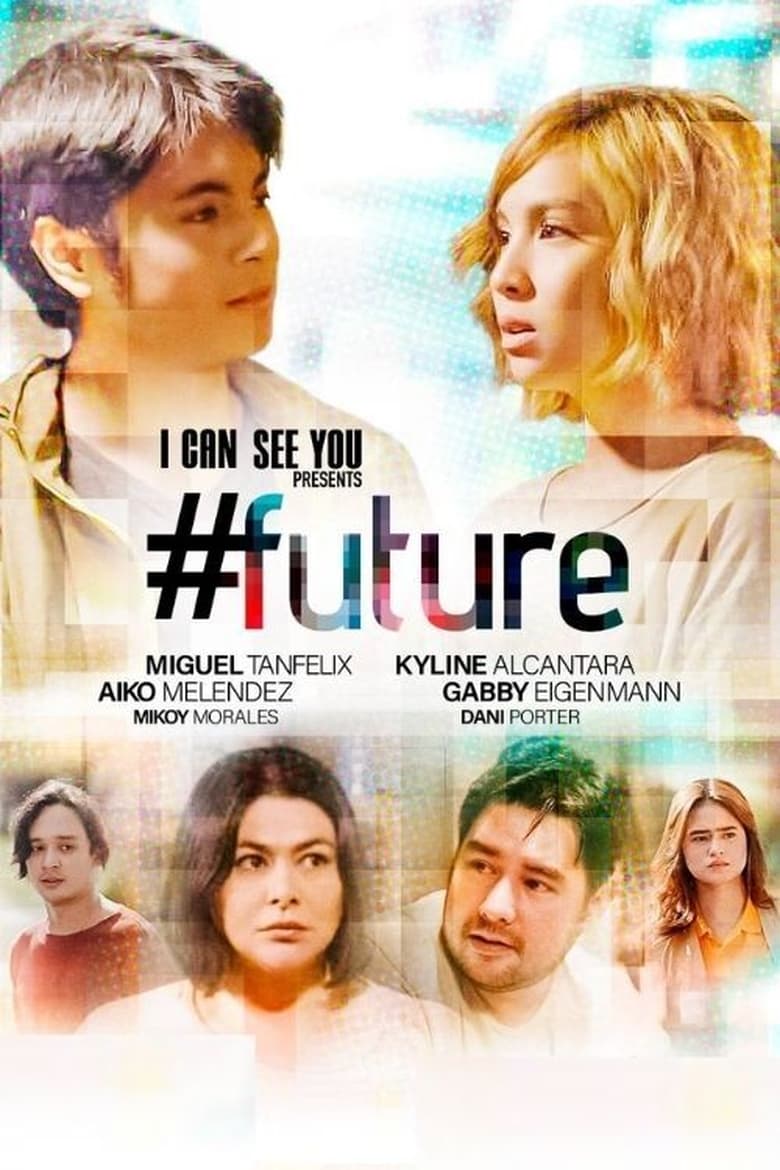 Poster of Episodes in I Can See You - #Future - #Future