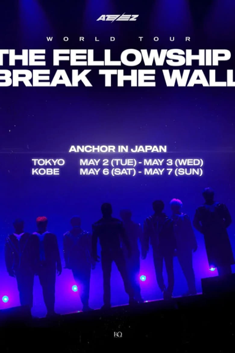 Poster of ATEEZ WORLD TOUR [THE FELLOWSHIP : BREAK THE WALL] ANCHOR IN JAPAN