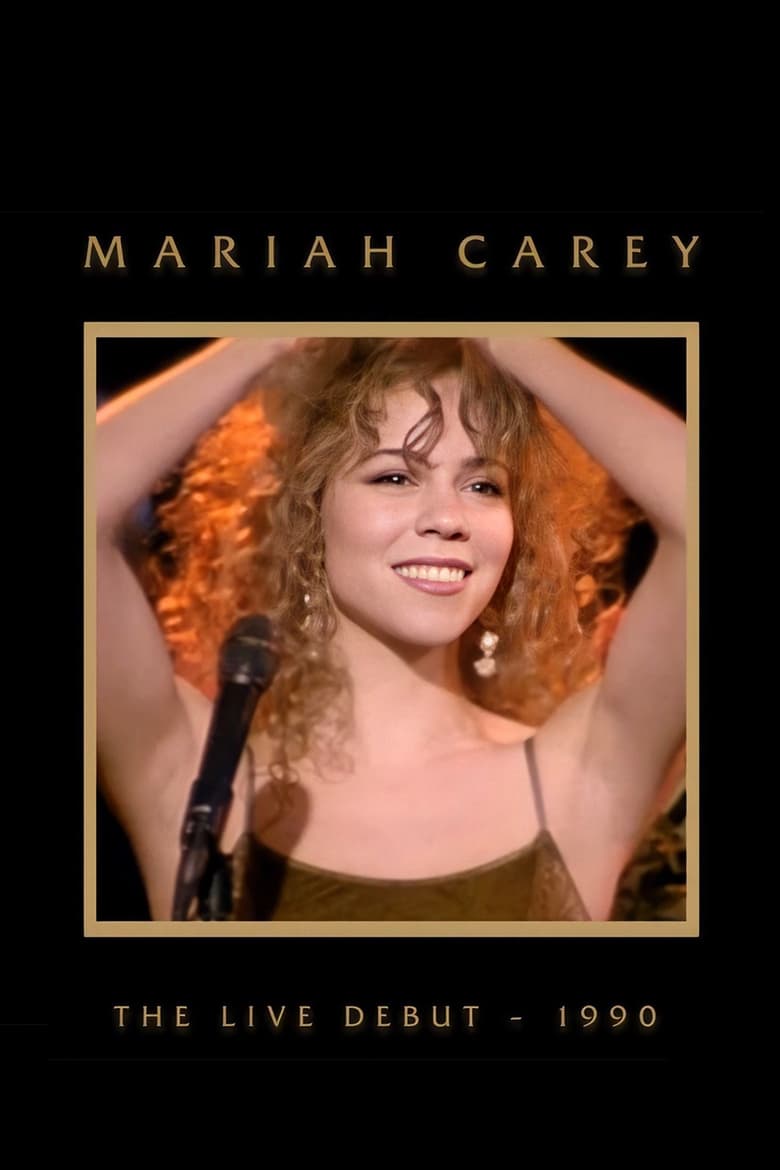 Poster of Mariah Carey: The Live Debut