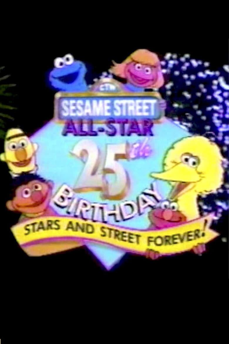 Poster of Sesame Street | All-Star 25th Birthday: Stars and Street Forever!