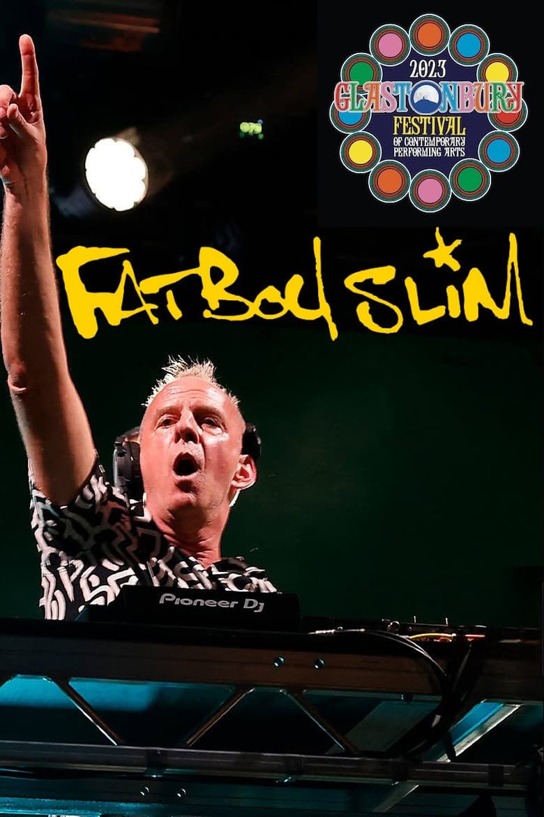 Poster of Fatboy Slim: Glastonbury 2023