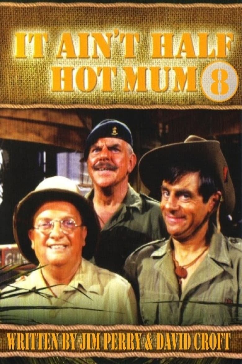 Poster of Episodes in It Ain't Half Hot Mum - Season 8 - Season 8