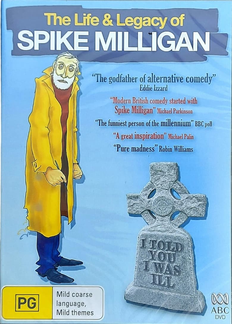 Poster of I Told You I Was Ill: The Life and Legacy of Spike Milligan