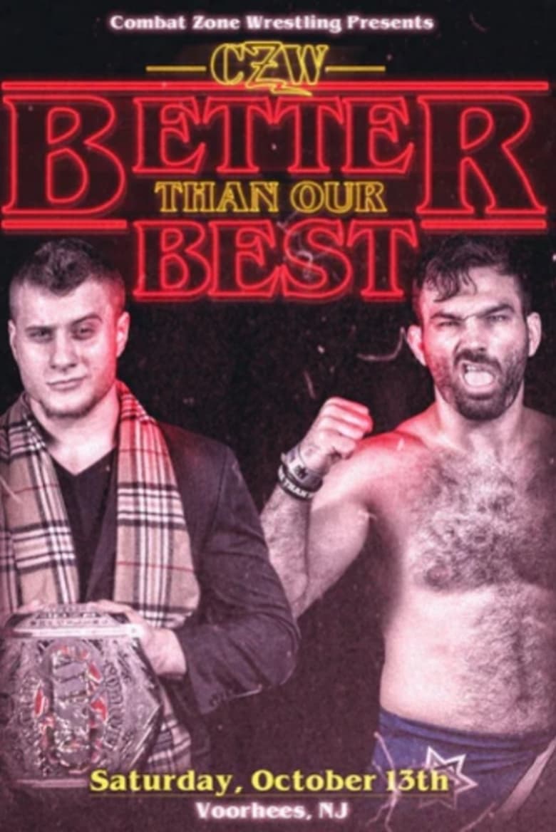 Poster of CZW: Better Than Our Best