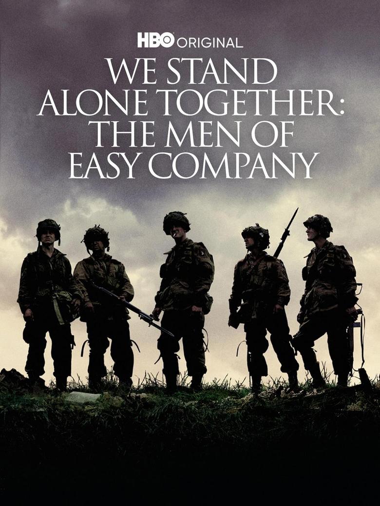 Poster of We Stand Alone Together: The Men of Easy Company