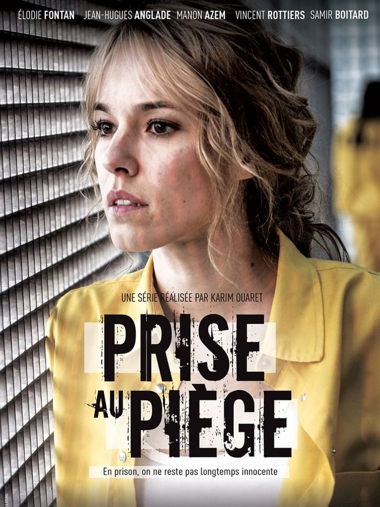 Poster of Cast and Crew in Prise Au Piège - Season 1 - Episode 2 - Episode 2