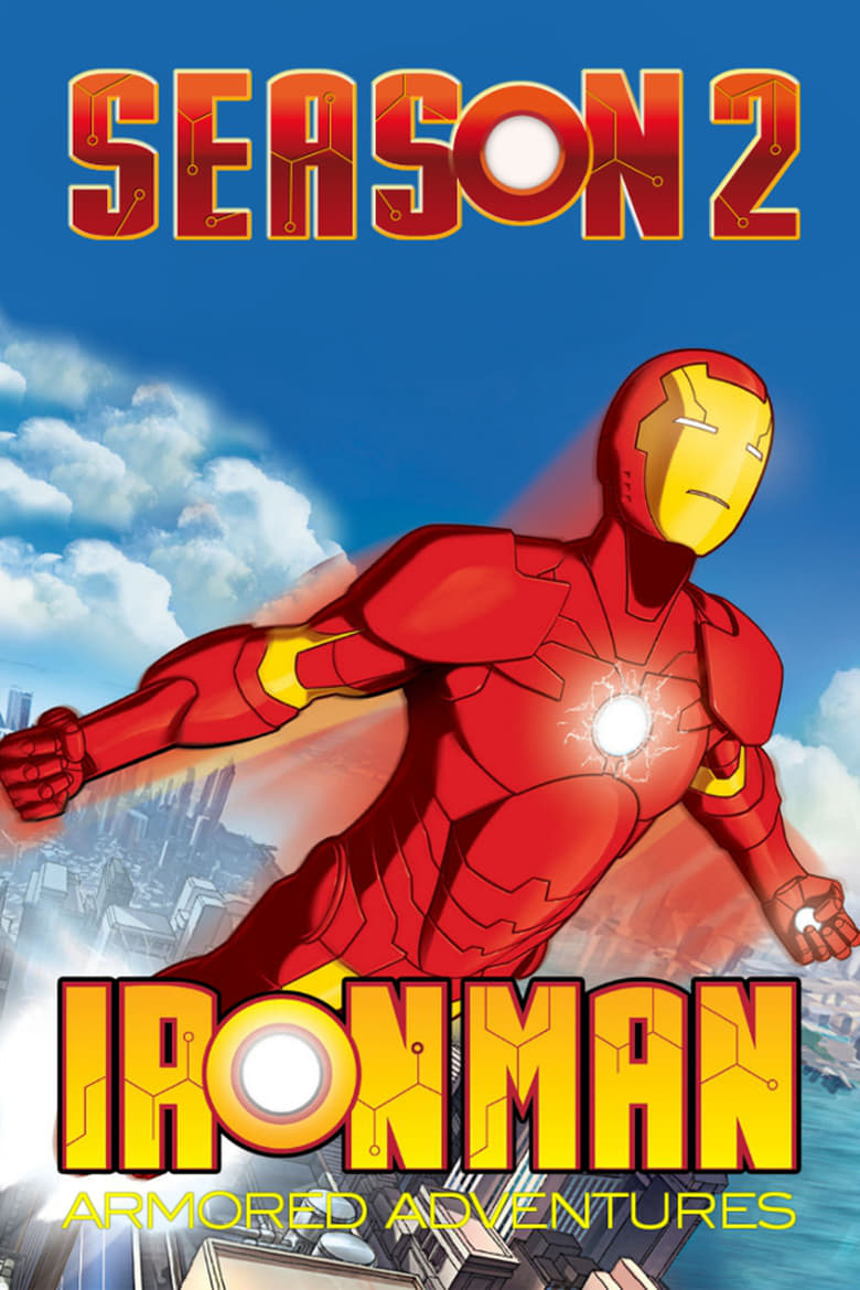 Poster of Episodes in Iron Man  Armored Adventures - Season 2 - Season 2