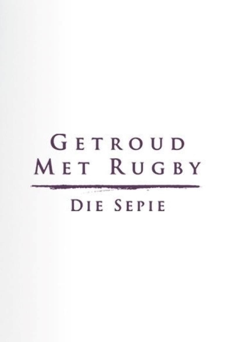 Poster of Getroud met Rugby: Die Sepie