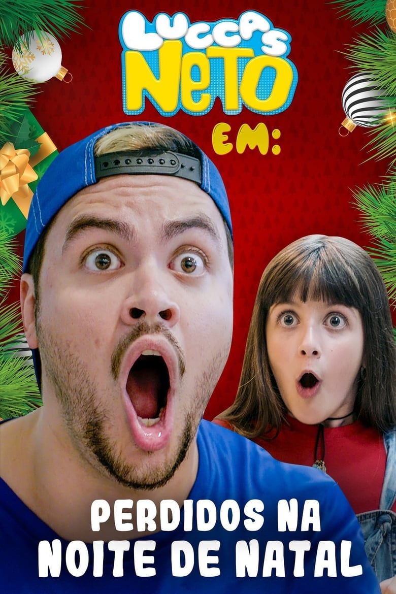 Poster of Luccas Neto em: Perdidos na Noite de Natal