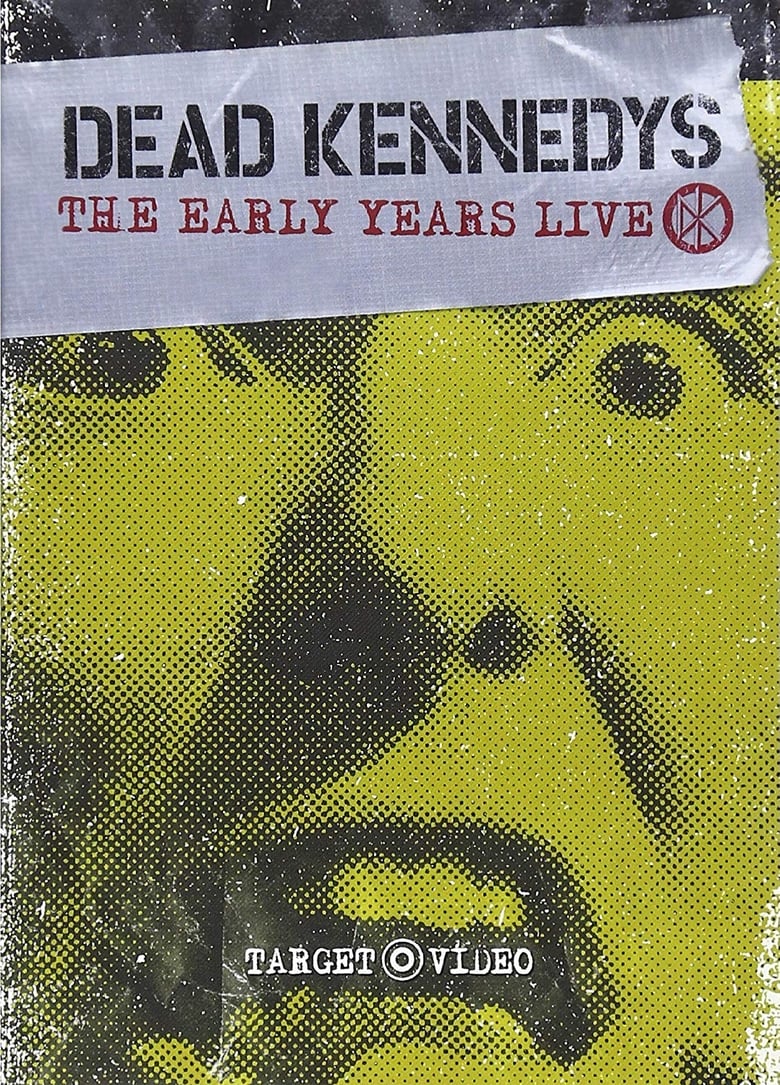 Poster of Dead Kennedys: The Early Years Live