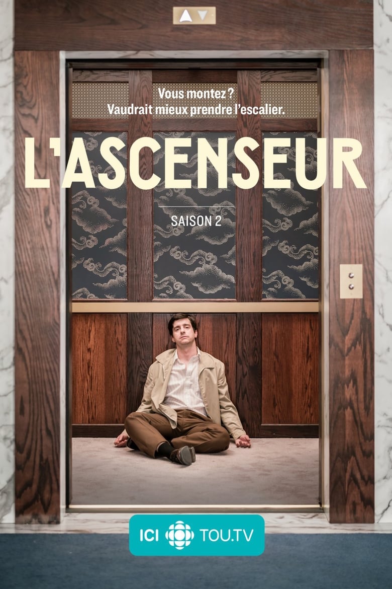 Poster of Episodes in L'ascenseur - Season 2 - Season 2