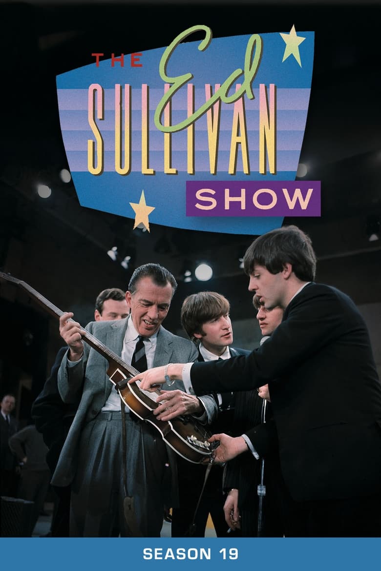 Poster of Episodes in The Ed Sullivan Show - Season 19 - Season 19