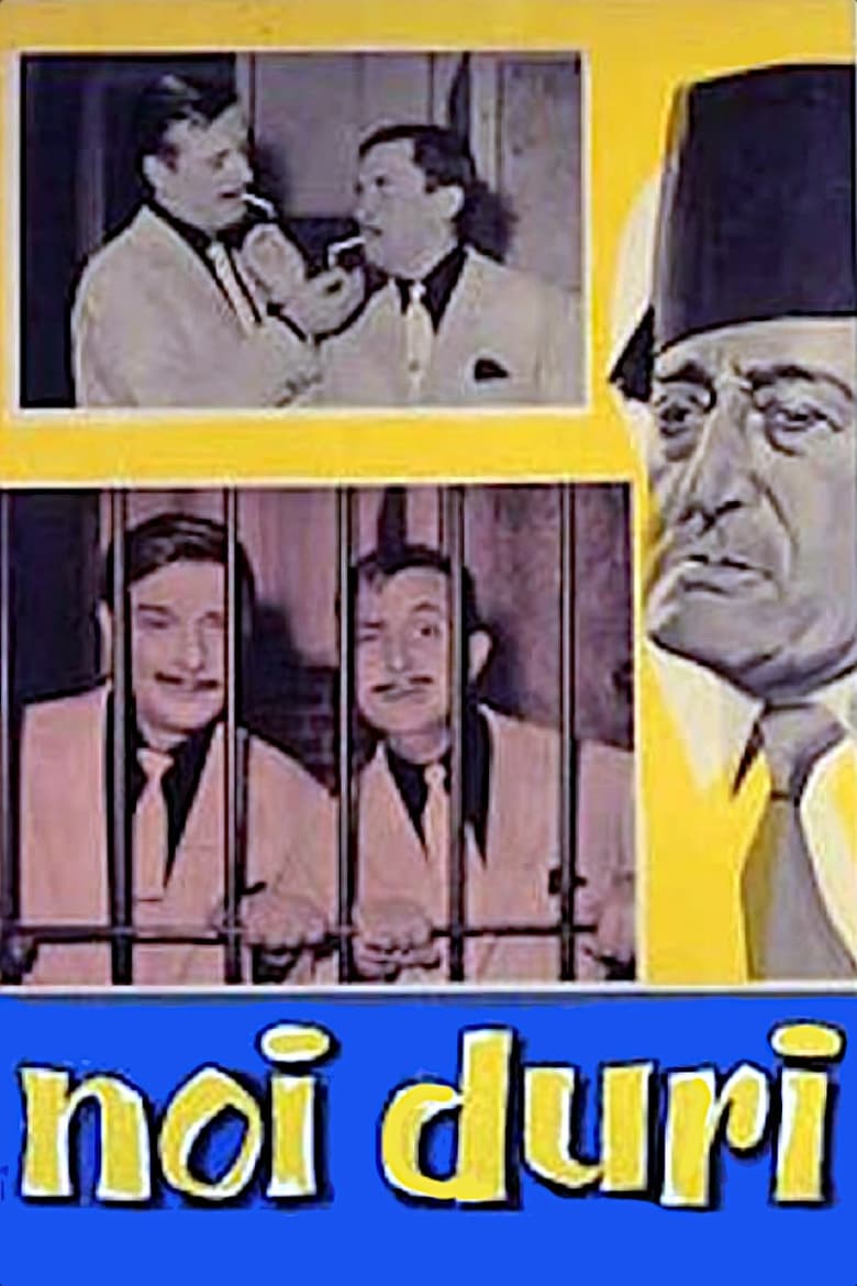 Poster of Noi duri