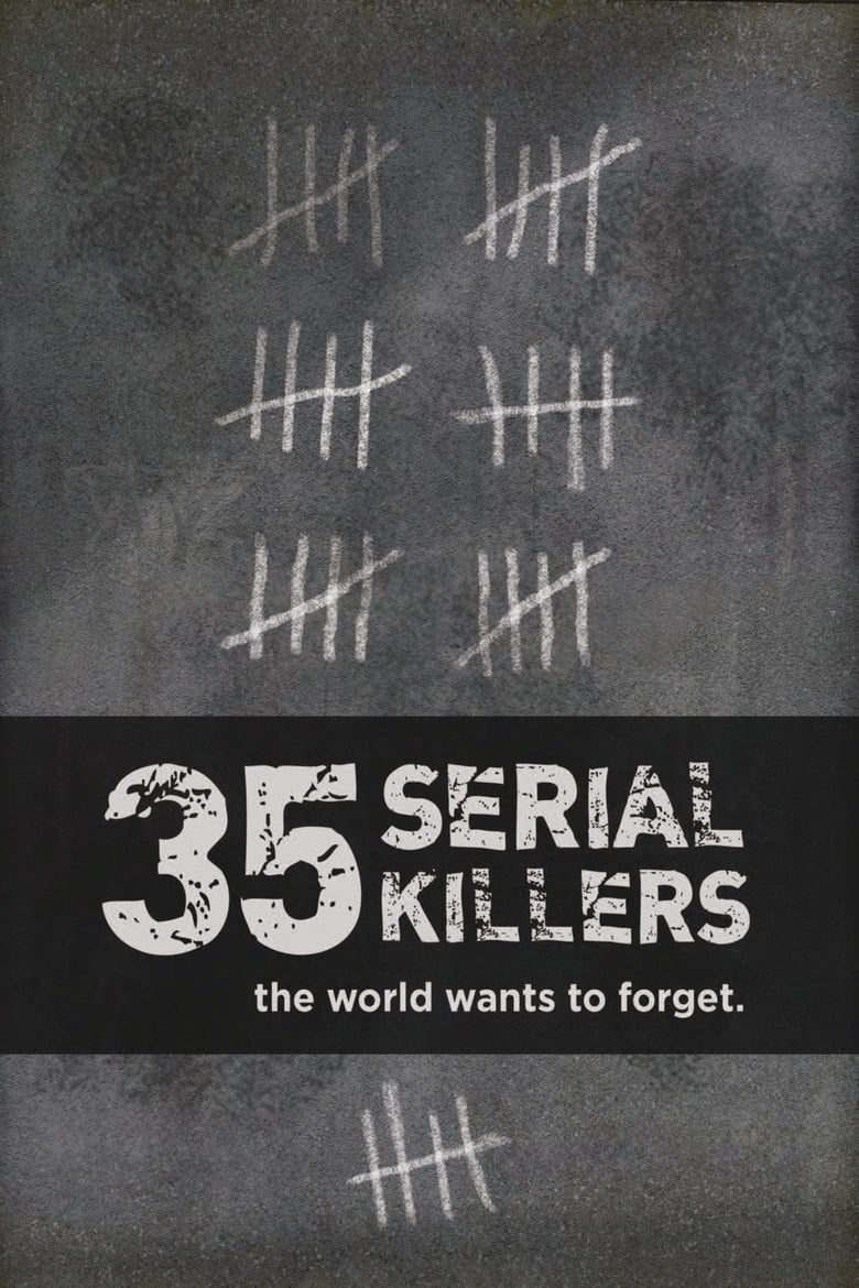 Poster of 35 Serial Killers The World Wants To Forget - Season 1 - Episode 5 - Trail of Atrocities