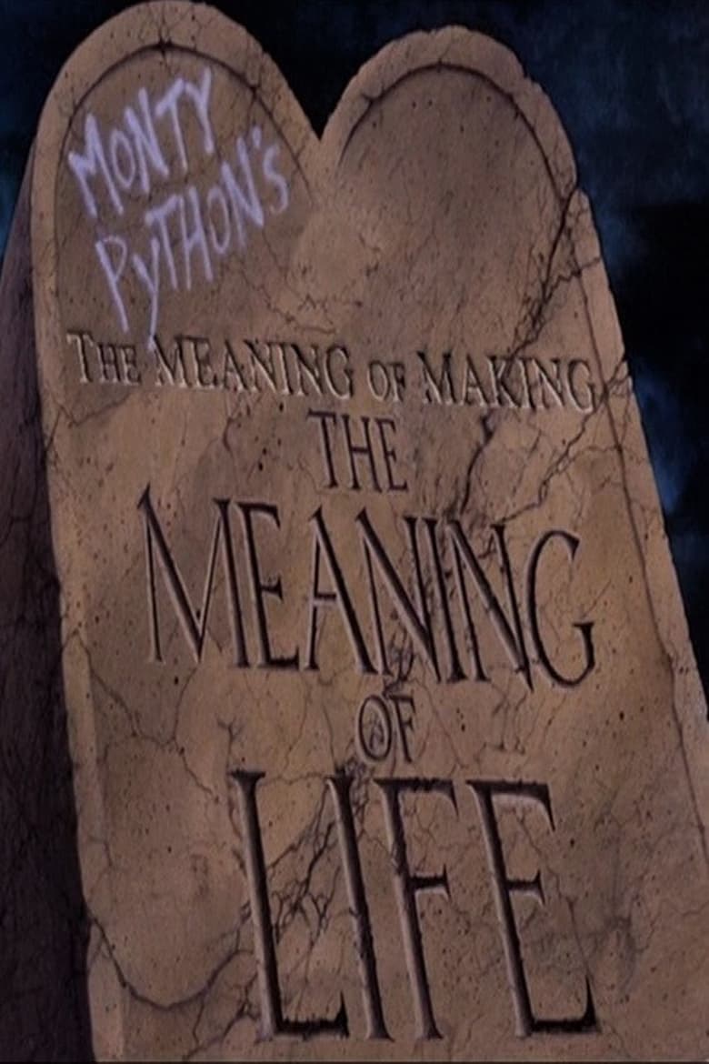 Poster of The Meaning of Making 'The Meaning of Life'