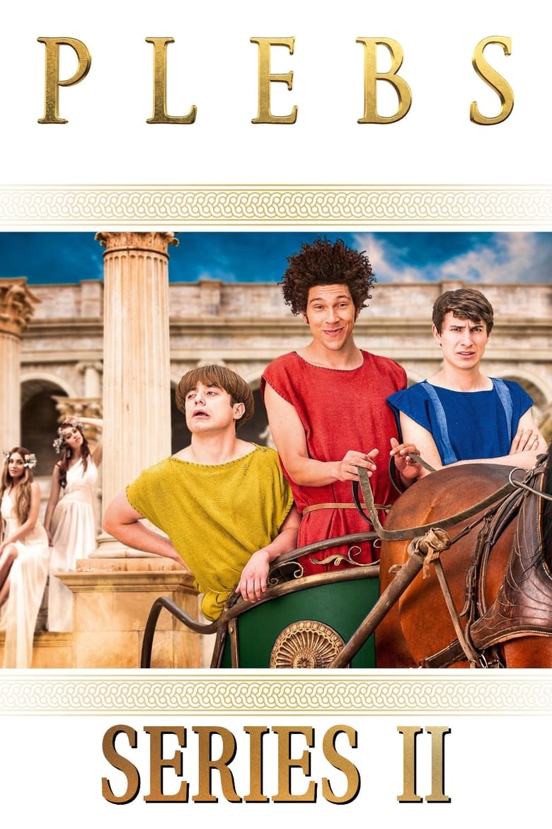 Poster of Episodes in Plebs - Series 2 - Series 2