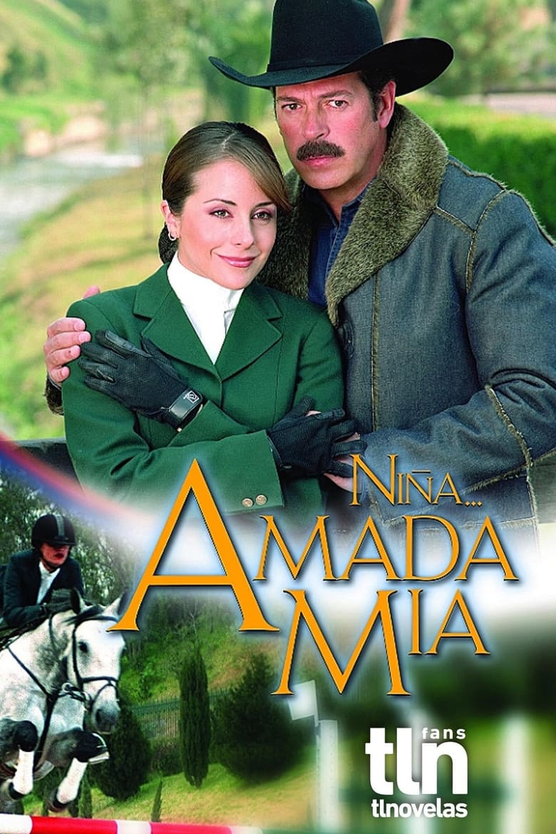 Poster of Episodes in Niña Amada Mía - Nina Amada Mia - Nina Amada Mia